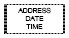 Dashed outline of a rectangle with the text Address Date Time inside