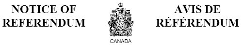 Le texte Avis de référendum à côté des armoiries du Canada avec le mot Canada en-dessous