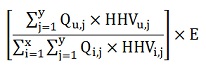The formula for determining the quantity of emissions attributable to a unit that shares a common emissions stack is the product of the multiplication of E and the quotient of the following two sums: the sum of the product resulting from the multiplication of Quj and HHVuj for each fuel type “j” combusted in that unit “u” during the calendar year and the sum, for each unit “i” that shares a common stack, of the sum of the product resulting from the multiplication of Qij and HHVij for each fuel type “j” combusted during the calendar year.