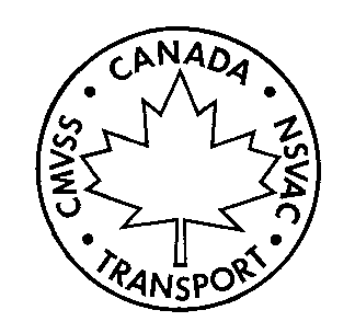 Symbol with the outline of a circle with a maple leaf in the centre and the words Canada NSVAC Transport CMVSS on the inside curvature of the circle