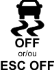Symbole montrant une vue de face d’une voiture avec des lignes courbes au-dessous et les mots OFF or/ou ESC OFF.