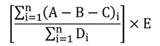 The quotient where the numerator is the summation of A minus B and minus C for each reference year “i”, and the denominator is the summation of Di for each reference year “i”, and then multiplied by E
